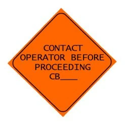 Cowlitz River Rigging Sign - Contact Operator Before Proceeding